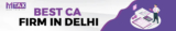 Why Every Business in Delhi Needs a Tax Consultant?