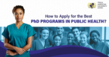 How to Apply for the Best PhD Programs in Public Health?