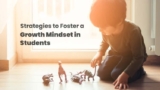How To Develop A Growth Mindset In Students – 7 Tips To Success