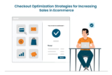 Checkout Optimization Strategies for Increasing Sales in Ecommerce