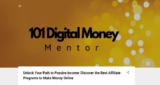 Discover Financial Independence: How 101 Digital Money Mentor Can Change Your Life