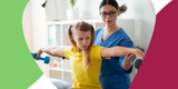 Physiotherapy for Children: When Is It Necessary?
