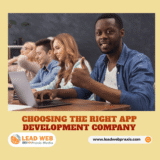 How Do I Choose the Right App Development Company or Developer?