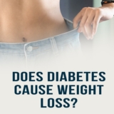 Why diabetes cause weight loss?