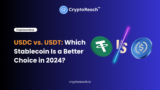 USDC vs. USDT: Which Stablecoin Is a Better Choice in 2024?