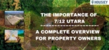 The Importance of 7/12 Utara: A Overview for Property Owners