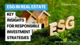 ESG in Real Estate: Key Insights for Responsible Investment Strategies