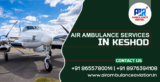 Revolutionizing Emergency Care with Air Ambulance Services in Keshod – Air Ambulance Aviation!