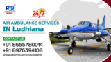 Air Ambulance Services in Ludhiana: A Lifeline in the Sky