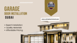 Garage Door Installation Dubai: What you need to know