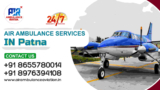 Air Ambulance Services in Patna: Your Lifeline in the Sky