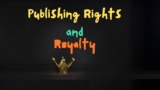 The Importance of Publishing Rights and Royalties in the Digital Age