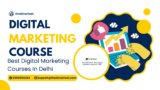 Master Digital Marketing with The DM School: The Best Digital Marketing Course in Uttam Nagar