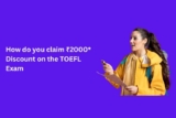 How to Get ₹2000 Discount on Your TOEFL Exam Fees?