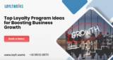 Top Loyalty Program Ideas for Boosting Business Growth