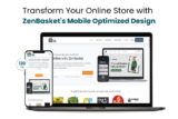 Transform Your Online Store with ZenBasket’s Mobile Optimized Design