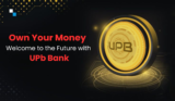 UPb Bank: The Future of Crypto-Powered Finance is Already Here
