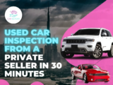 Used Car Inspection From a Private Seller in 30 Minutes